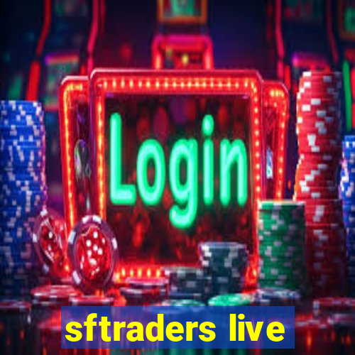 sftraders live